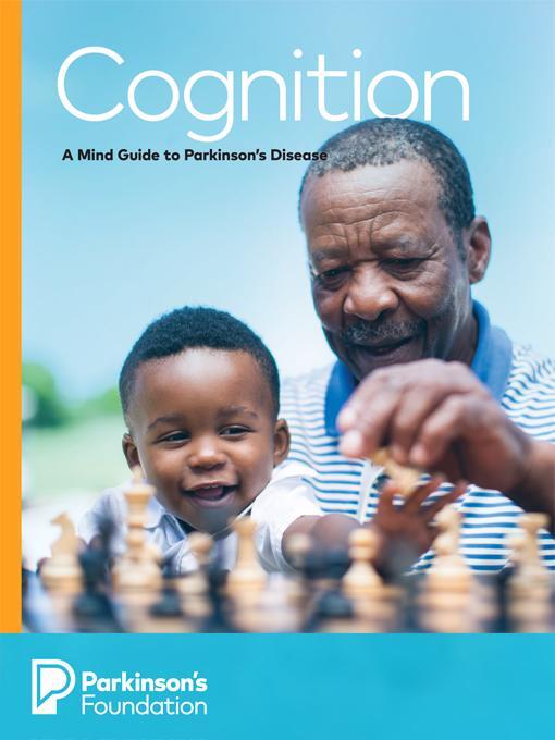 Title details for Cognition by Parkinsons Foundation - Available